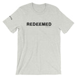 Redeemed • Short-Sleeve Unisex T-Shirt