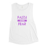 Faith Over Fear Ladies’ Muscle Tank