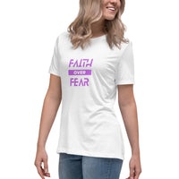 Faith Over Fear Women's Relaxed T-Shirt